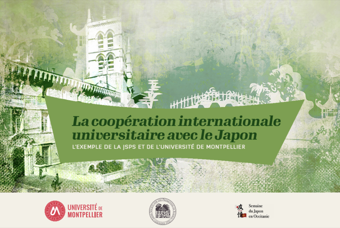 La coopération internationale universitaire avec le Japon : l&rsquo;exemple de la Japan Society for the Promotion of Science (JSPS) et de l’Université de Montpellier
